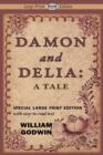 Image for Damon and Delia : A Tale (Large Print Edition)