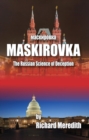 Image for MASKIROVKA - The Russian Science of Deception
