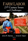 Image for Farm Labor : 21st Century Issues &amp; Challenges