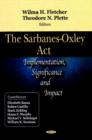 Image for Sarbanes-Oxley Act : Implementation, Significance, &amp; Impact