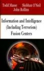 Image for Information &amp; Intelligence (Including Terrorism) Fusion Centers