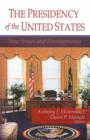 Image for Presidency of the United States  : new issues &amp; developments
