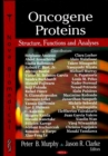 Image for Oncogene proteins  : structure, functions, and analyses