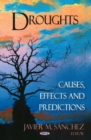 Image for Droughts  : causes, effects, and predictions
