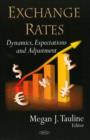 Image for Exchange rates  : dynamics, expectations and adjustment