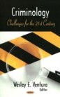 Image for Criminology  : challenges for the 21st century