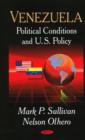 Image for Venezuela : Political Conditions &amp; U.S. Policy