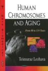 Image for Human chromosomes &amp; aging
