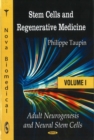 Image for Stem cells &amp; regenerative medicineVol. 1: Adult neurogenesis &amp; neural stem cells