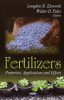 Image for Fertilizers  : properties, applications &amp; effects