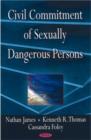 Image for Civil commitment of sexually dangerous persons