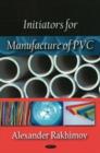 Image for Initiators for Manufacture of PVC