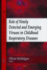 Image for Role of Newly Detected &amp; Emerging Viruses in Childhood Respiratory Diseases