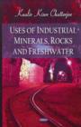 Image for Uses of industrial minerals, rocks and fresh water