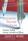 Image for Integrating Teachers&#39; Conceptions