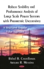Image for Robust Stability &amp; Performance Analysis of Large Scale Power Systems with Parametric Uncertainty