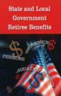 Image for State and local government  : retiree benefits
