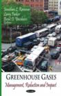 Image for Greenhouse gases  : management, reduction, &amp; impact
