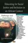 Image for Educating for Social Justice &amp; Inclusion in an African Context
