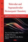 Image for Molecular and supramolecular bioinorganic chemistry  : applications in medical sciences