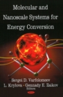 Image for Molecular &amp; Nanoscale Systems for Energy Conversion