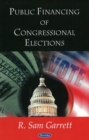 Image for Public Financing of Congressional Elections