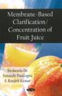Image for Membrane Based Clarification / Concentration of Fruit Juice