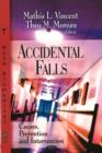 Image for Accidental falls  : causes, preventions, and interventions