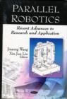 Image for Parallel Robotics : Recent Advances in Research &amp; Application