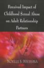 Image for Perceived impact of childhood sexual abuse on adult relationship partners