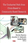 Image for Uncharted Path from Clinic-Based to Community-Based Research