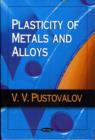 Image for Plasticity of metals &amp; alloys