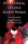 Image for International Violence Against Women
