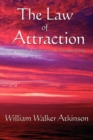 Image for The Law of Attraction : Or Thought Vibration in the Thought World