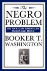 Image for The Negro Problem (an African American Heritage Book)