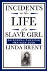 Image for Incidents in the Life of a Slave Girl (an African American Heritage Book)