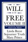 Image for A Will to Be Free, Vol. II (an African American Heritage Book)