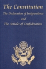 Image for The Constitution of the United States of America, with the Bill of Rights and All of the Amendments; The Declaration of Independence; And the Articles