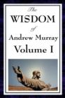 Image for The Wisdom Of Andrew Murray Vol I