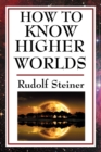 Image for How to Know Higher Worlds