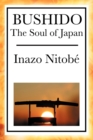 Image for Bushido : The Soul of Japan