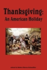 Image for Thanksgiving, An American Holiday