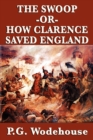 Image for The Swoop -Or- How Clarence Saved England
