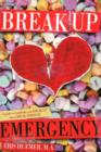 Image for Break Up Emergency