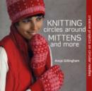 Image for Knitting circles around mittens and more
