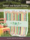 Image for Sweet and simple sewing  : quilts and sewing projects to give or keep