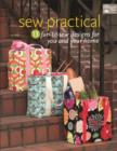 Image for Sew practical  : 12 fun-to-sew designs for you and your home