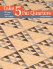 Image for Take 5 Fat Quarters