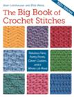 Image for The big book of crochet stitches  : fabulous fans, pretty picots, clever clusters, and a whole lot more