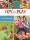 Image for Sew and play  : handmade games for kids